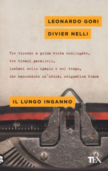 Il lungo inganno - Leonardo Gori - Divier Nelli