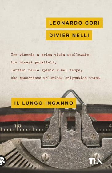 Il lungo inganno - Divier Nelli - Leonardo Gori