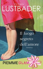 Il luogo segreto dell amore