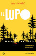 Il lupo. Ediz. illustrata