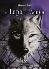 Il lupo e l aquila