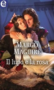 Il lupo e la rosa (eLit)