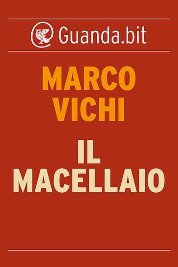 Il macellaio - Marco Vichi