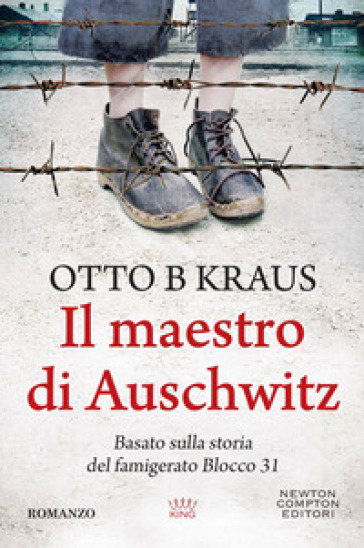 Il maestro di Auschwitz - Otto B Kraus