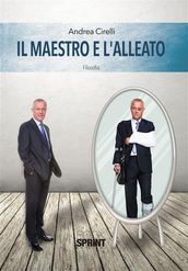 Il maestro e l alleato