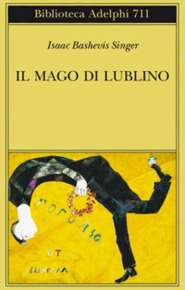 Il mago di Lublino - Isaac Bashevis Singer