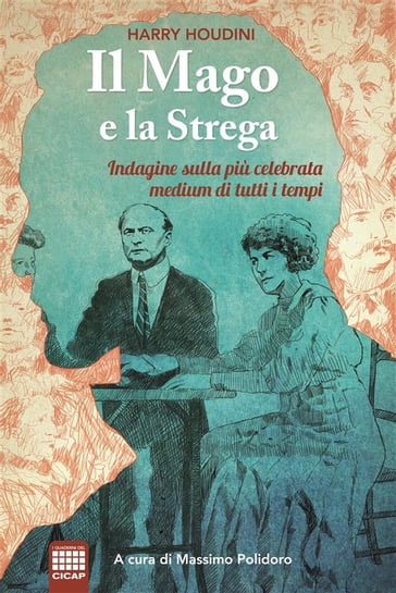 Il mago e la strega - Harry Houdini