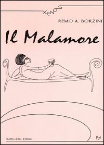 Il malamore - Remo A. Borzini