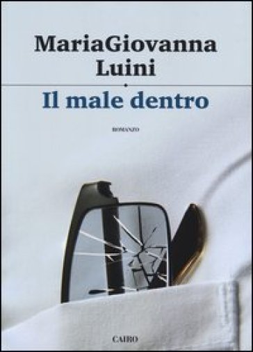 Il male dentro - Maria Giovanna Luini