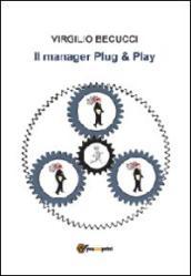 Il manager plug & play