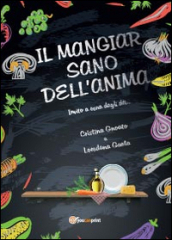 Il mangiar sano dell anima