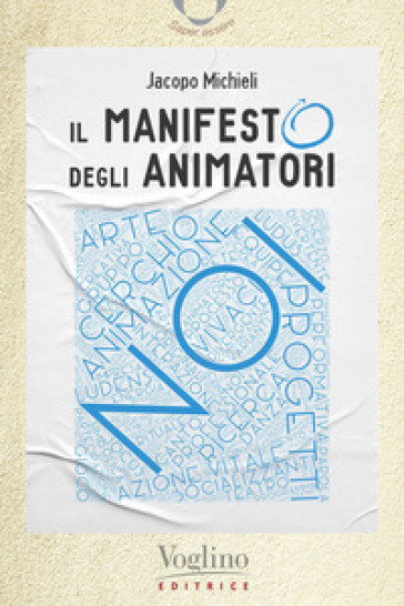 Il manifesto degli animatori - Jacopo Michieli