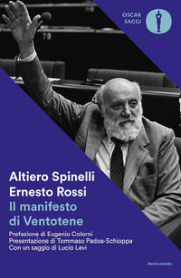 Il manifesto di Ventotene - Altiero Spinelli - Ernesto Rossi