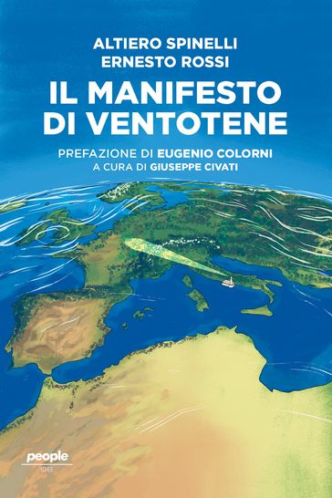 Il manifesto di Ventotene - Altiero Spinelli - Ernesto Rossi