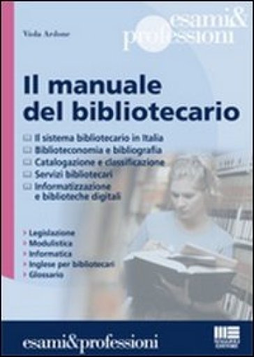 Il manuale del bibliotecario - Viola Ardone