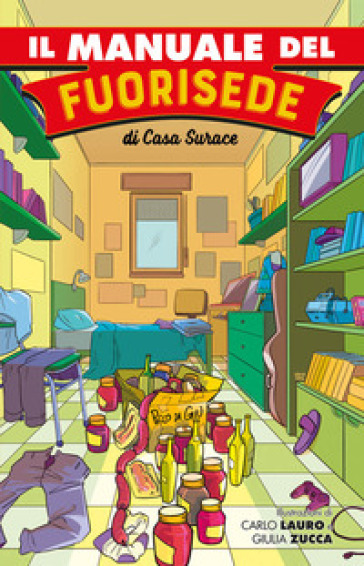 Il manuale del fuorisede - Casa Surace