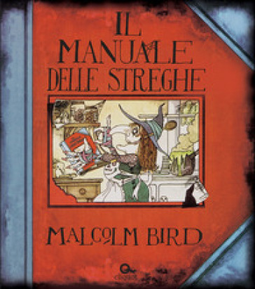 Il manuale delle streghe - Malcolm Bird