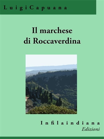 Il marchese di Roccaverdina - Luigi Capuana