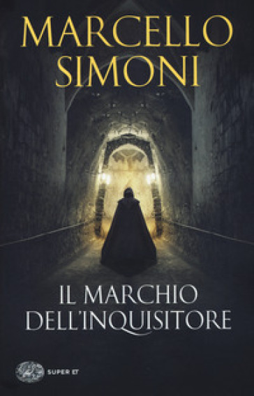 Il marchio dell'inquisitore - Marcello Simoni