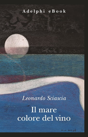 Il mare colore del vino - Leonardo Sciascia