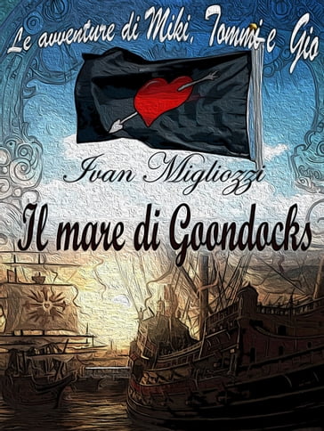 Il mare di Goondocks - Ivan Migliozzi