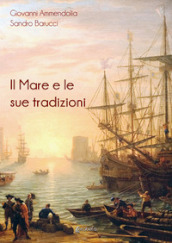 Il mare e le sue tradizioni