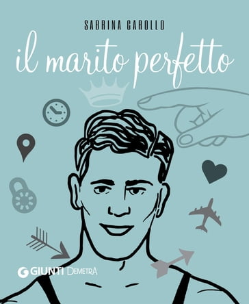 Il marito perfetto - Sabrina Carollo