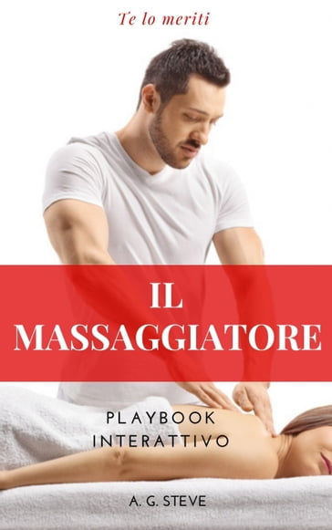 Il massaggiatore - A.G. Steve