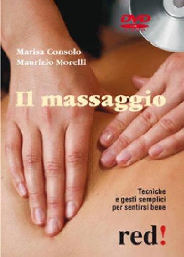 Il massaggio. DVD - Marisa Consolo - Maurizio Morelli