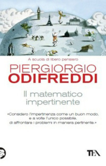 Il matematico impertinente - Piergiorgio Odifreddi