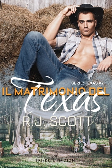 Il matrimonio del Texas - RJ Scott