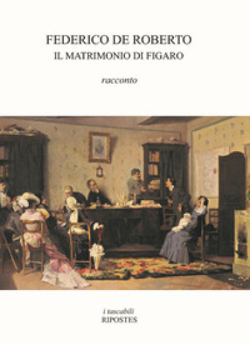 Il matrimonio di Figaro - Federico De Roberto