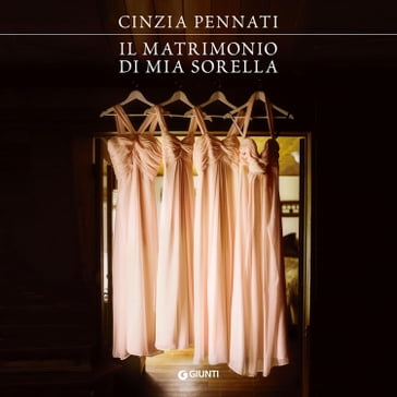 Il matrimonio di mia sorella - Cinzia Pennati