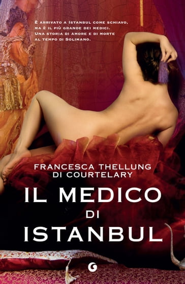 Il medico di Istanbul - Francesca Thellung Di Courtelary