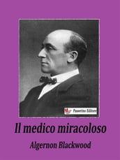 Il medico miracoloso