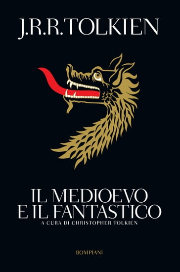 Il medioevo e il fantastico - J.R.R. Tolkien