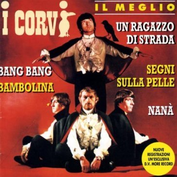 Il meglio - CORVI I