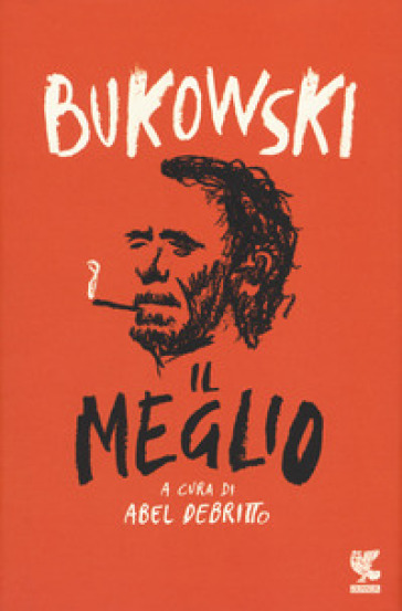 Il meglio - Charles Bukowski