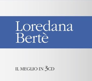 Il meglio in 3 cd - Loredana Bertè