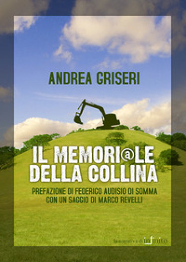 Il memori@le della collina - Andrea Griseri