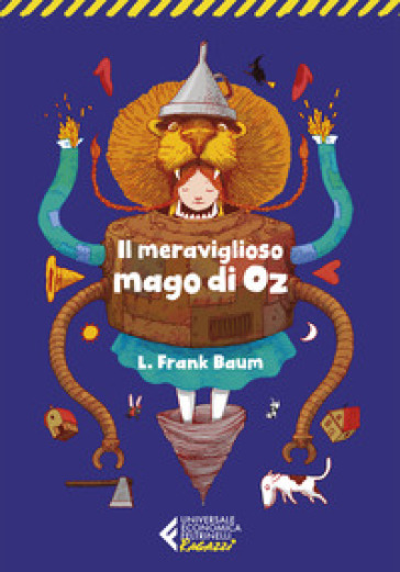 Il meraviglioso mago di Oz - Lyman Frank Baum