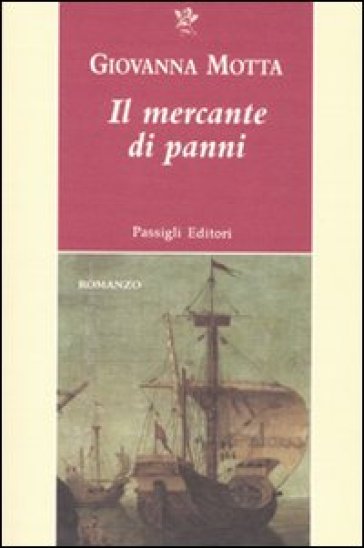 Il mercante di panni - Giovanna Motta