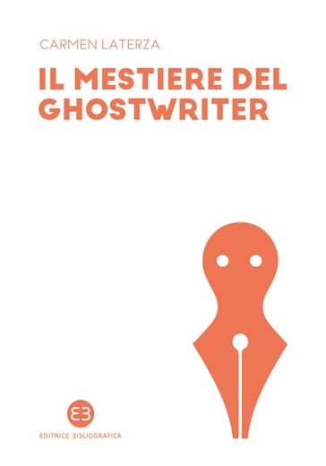 Il mestiere del ghostwriter - Carmen Laterza