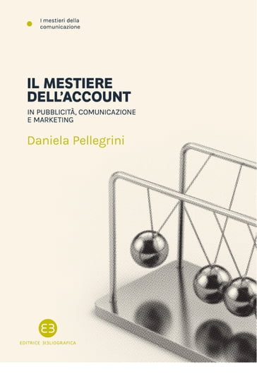 Il mestiere dell'account - Daniela Pellegrini