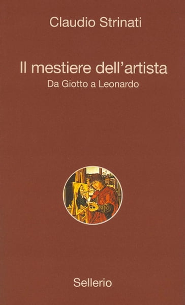 Il mestiere dell'artista - Claudio Strinati - Sergio Valzania