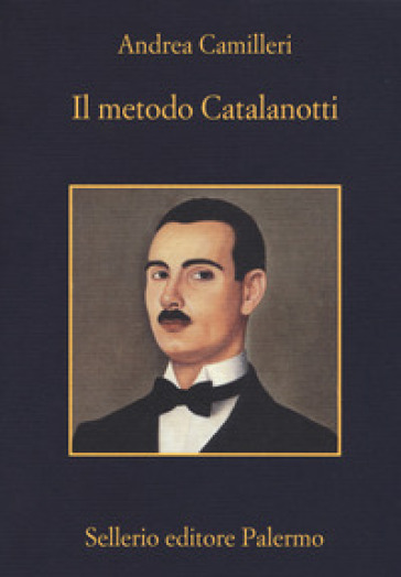 Il metodo Catalanotti - Andrea Camilleri