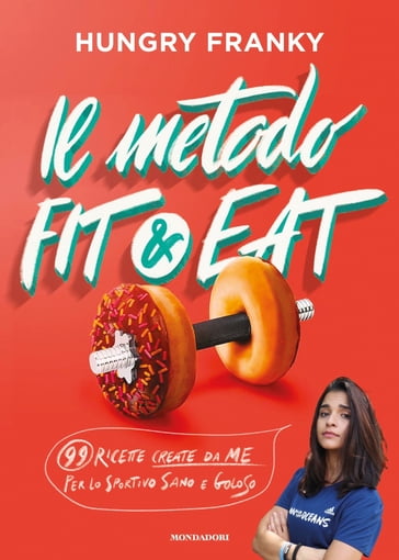 Il metodo Fit & Eat - Hungry_Franky