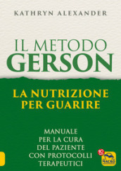 Il metodo Gerson - Kathryn Alexander