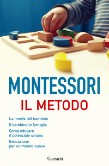 Il metodo - Maria Montessori