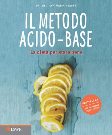 Il metodo acido-base - Eva-Maria Kraske